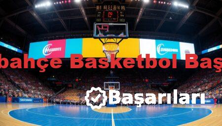 Fenerbahçe Basketbol Başarıları