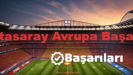 Galatasaray Avrupa Başarıları