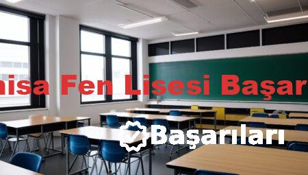 Manisa Fen Lisesi Başarıları