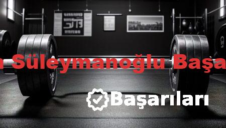 Naim Süleymanoğlu Başarıları