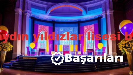 nesibe aydın yıldızlar lisesi başarıları