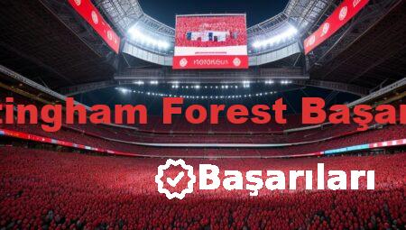 Nottingham Forest Başarıları