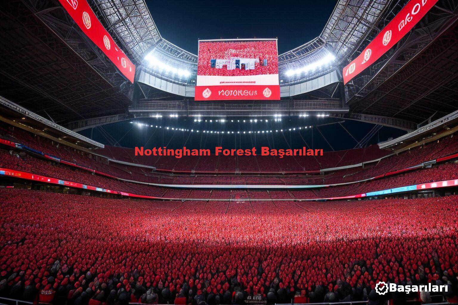 Nottingham Forest Başarıları
