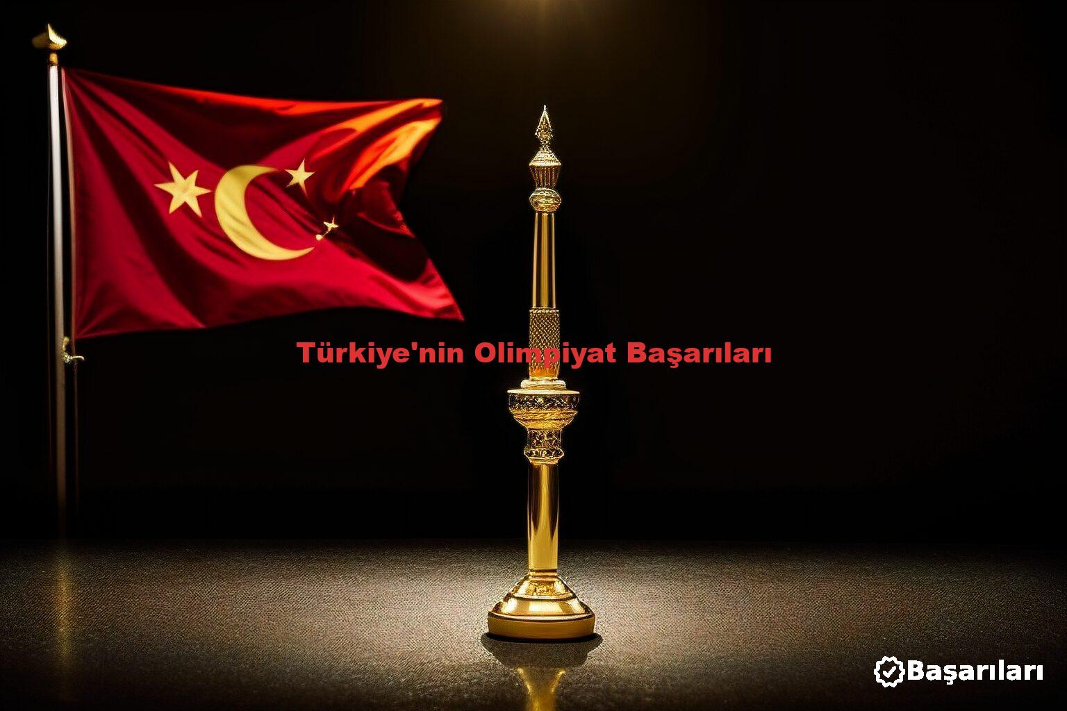 Türkiye'nin Olimpiyat Başarıları
