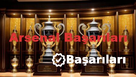 Arsenal Başarıları