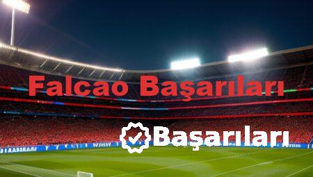 Falcao Başarıları