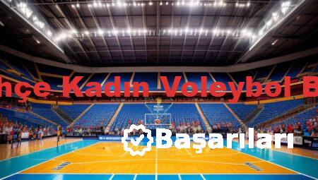 Fenerbahçe Kadın Voleybol Başarıları