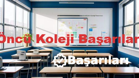 Öncü Koleji Başarıları