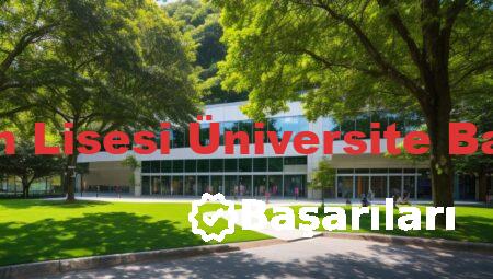Tire Fen Lisesi Üniversite Başarıları