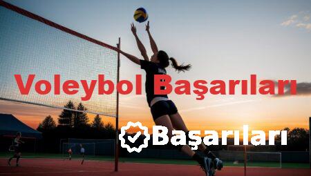 Voleybol Başarıları
