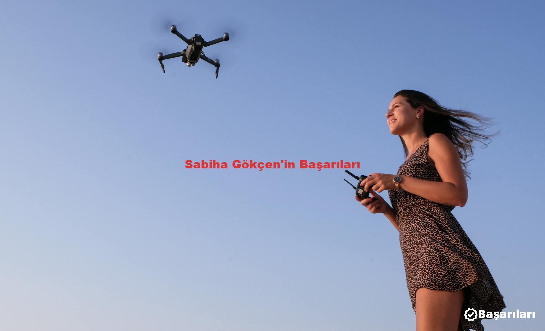 Sabiha Gökçen'in Başarıları