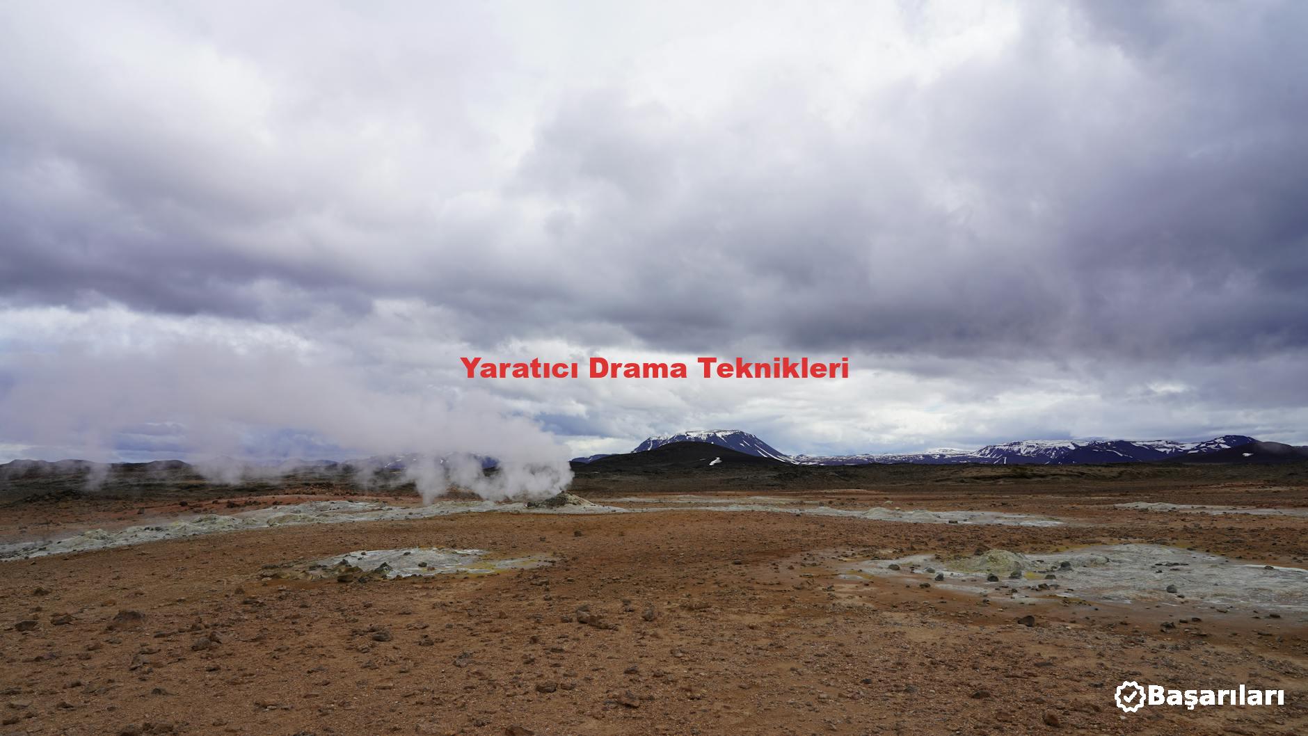 Yaratıcı Drama Teknikleri
